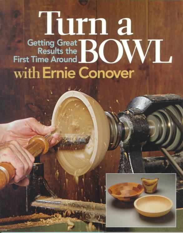 Turn a Bowl With Ernie Conover