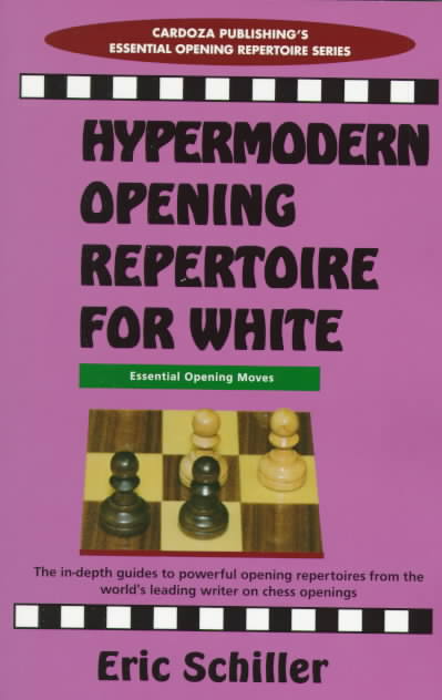 Hypermodern Opening Repertoire for White