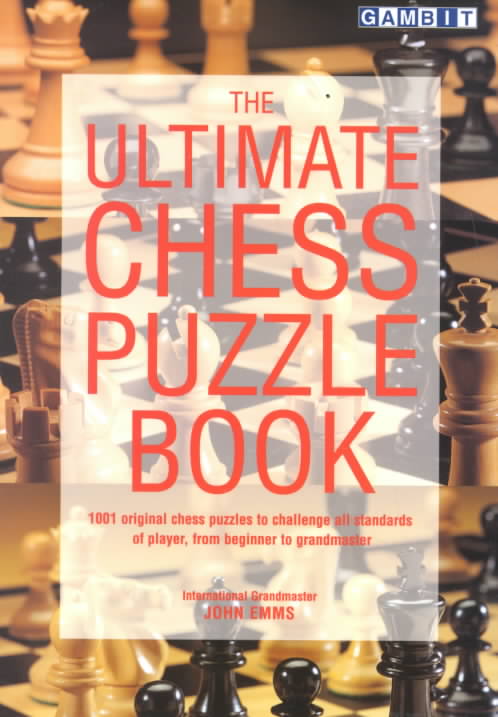 The Ultimate Chess Puzzle Book