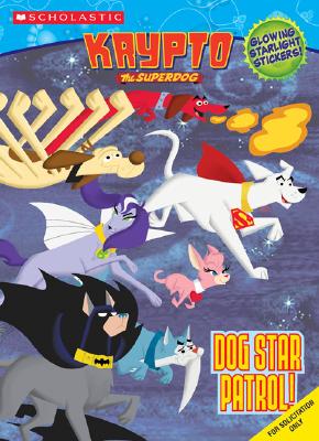 Dog Star Patrol! with Sticker