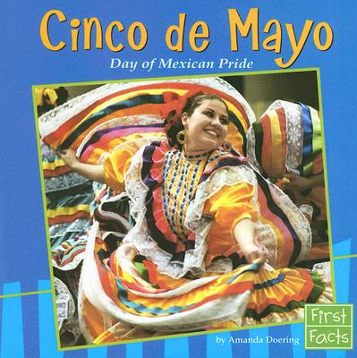 Cinco de Mayo: Day of Mexican Pride