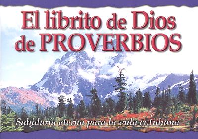 El Librito de Dios de Proverbios: Sabiduria Eterna Para la Vida Cotidiana / God's Little Book of Proverbs