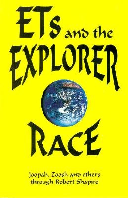 ETs and the Explorer Race
