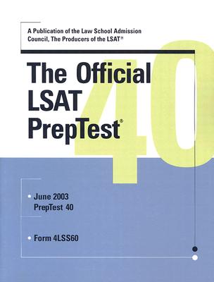 The Official LSAT PrepTest 40: Form 4LSS60                                                                                      