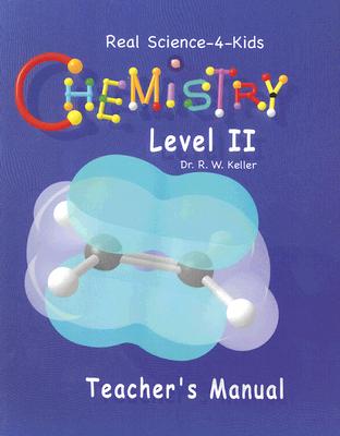 Chemistry Level II Teacher's Manual