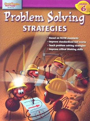Problem Solving Strategies: Grade 6