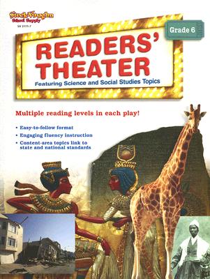 Readers' Theater: Featuring Science and Social Studies Topics, Grade 6
