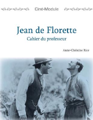 Jean de Florette: Un Film de Claude Berri, 1986