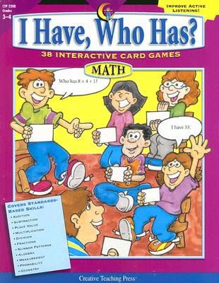 I Have, Who Has? Math, Grades 3-4: 38 Interactive Card Games