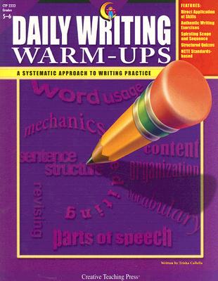 Daily Writing Warm-Ups: Grades 5-6