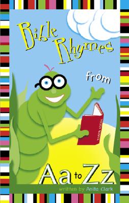 Bible Rhymes from Aa to Zz