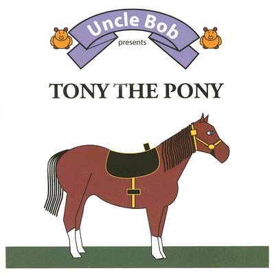 Tony the Pony