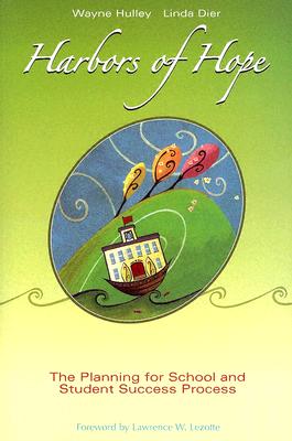 Harbors of Hope: The Planning for School and Student Success Process