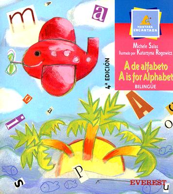A de Alfabeto/A is For Alphabet