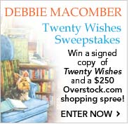 Debbie Macomber Twenty Wishes Sweepstakes