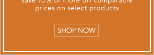 75% OFF SALE ON COMPARABLE PRICES + GET $1 SHIPPING ON YOUR ENTIRE ORDER*