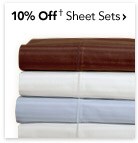 10% OFF SHEET SETS† - [SHOP NOW]