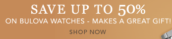 Save up to 50% on Bulova Watches