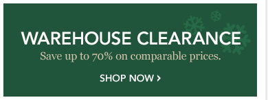 WAREHOUSE CLEARANCE + FREE SHIPPING* - save up to 70% on comparable prices.