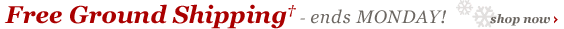 FREE GROUND SHIPPING ENDS MONDAY