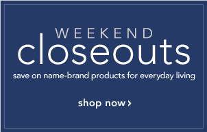 WEEKEND CLOSEOUTS