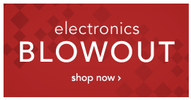 ELECTRONICS BLOWOUT