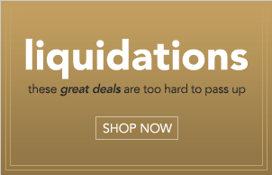 LIQUIDATIONS - SHOP NOW