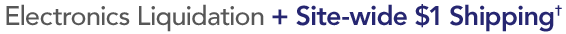 ELECTRONICS LIQUIDATION + $1 SHIPPING - [CLICK HERE]