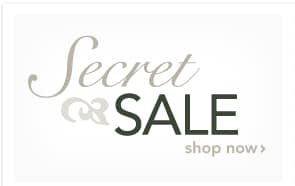SECRET SALE - Click Here