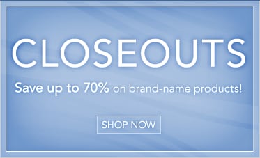 CLOSEOUTS - Shop Now