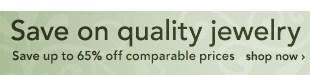 Save on Quality Jewelry - [SHOP NOW]