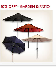 10% OFF GARDEN & PATIO** - SHOP NOW