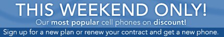 Sign up for a new plan or renew your contract and get a new phone at a DISCOUNT! - click here