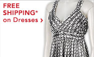 FREE SHIPPING ON DRESSES* - Shop Now
