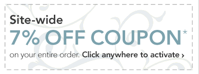 7% OFF COUPON* ON ALL HOME, GARDEN, & MUCH MORE - SHOP NOW