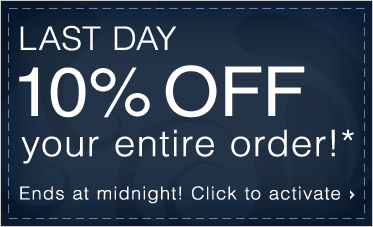  Last Day 10% OFF your entire order!* - Shop Now