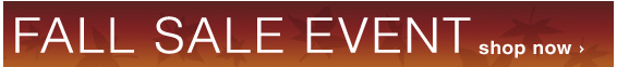 FALL SALE EVENT - shop now