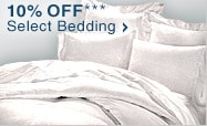 10% OFF*** Select Bedding - Shop Now