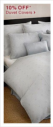 10% OFF* Duvet Covers - Shop Now