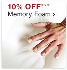 10% OFF*** Memory Foam - Shop Now