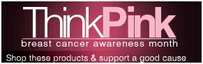 THINK PINK - Shop these products & support a good cause