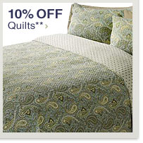 10% OFF Quilts**