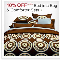 10% OFF*** Bed in a Bag & Comforter Sets - Shop Now