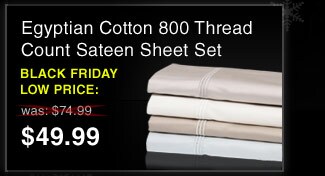 Egyptian Cotton 800 Thread Count Sateen Sheet Set - $49.99