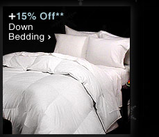 +15% Off** Down Bedding