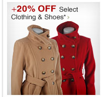 +20% OFF Select Clothing & Shoes* - Shop Now
