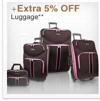 +Extra 5% OFF Luggage** - Shop Now