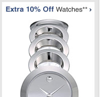 EXTRA 10% OFF WATCHES** - SHOP NOW