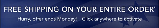FREE SHIPPING COUPON* on your entire order - REDEEM NOW