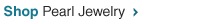 Shop Pearl Jewelry